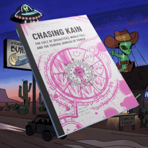 CHASING KAIN
